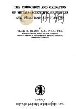 THE CORROSION AND OXIDATION OF METALS:SCIENTIFIC PRINCIPLES AND PRACTICAL APPLICATIONS（1960 PDF版）