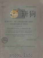 SURVEY OF OILSEEDS AND VEGETABLE OILS VOLUME Ⅱ 1932 PDF电子版封面
