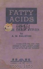 FATTY ACIDS AND THEIR DERIVATIVES（1948 PDF版）