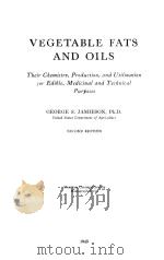 VEGETABLE FATS AND OILS SECOND EDITION（1943 PDF版）