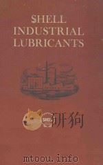 SHELL INDUSTRIAL LUBRICANTS（1949 PDF版）