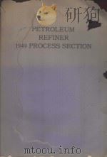 PETROLEUM REFINER 1949 PDF电子版封面