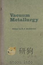 VACUUM METALLURGY（1958 PDF版）