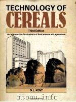TECHNOLOGY OF CEREALS Third Edition PDF电子版封面 0080298001 N.L.KENT