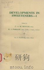 DEVELOPMENTS IN SWEETENERS  1（ PDF版）