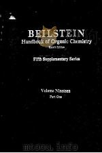 BEILSTEIN HANDBOOK OF ORGANIC CHEMISTRY FIFTH SUPPLEMENTARY SERIES VOLUME NINETEEN PART ONE PDF电子版封面 3540179240