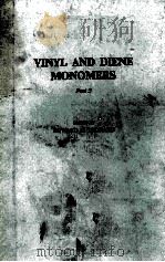 VINYL AND DIENE MONOMERS PART3 PDF电子版封面 EDWARD C.LEONARD