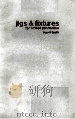 JIGS & FIXTURES FOR LIMITED PRODUCTION HAROLD SEDLIK PDF电子版封面