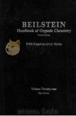 BEILSTEIN HANDBOOK OF ORGANIC CHEMISTRY FIFTH SUPPLEMENTARY SERIES VOLUME TWENTY-ONE PART SEVEN（ PDF版）