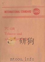 INTERNATIONAL STANDARD TC126 TOBACCO AND TOBACCO PRODUCTS PDF电子版封面