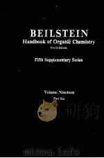 BEILSTEIN HANDBOOK OF ORGANIC CHEMISTRY FIFTH SUPPLEMENTARY SERIES VOLUME NINETEEN PART SIX FOURTH PDF电子版封面 3540187111