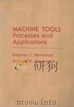 MACHINE TOOLS Processes and Applications（ PDF版）