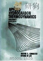 APPLIED HYDROCARBON THERMODYNAMICS VOLUME 1 SECOND EDITION PDF电子版封面 0872018555 WAYNE C.EDMISTER