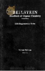 BEILSTEIN HANDBOOK OF ORTANIC CHEMISTRY FIFTH SUPPLEMENTARY SERIES VOLUME EIGHTEEN PART NINE  FOURTH     PDF电子版封面  3540176209   