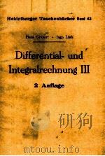 DIFFERENTIAL-UND INTEGRALRECHNUNG 3 AUFLAGE 2 PDF电子版封面 3540083839