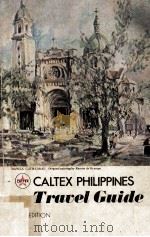 CALTEX PHILIPPINES TRAVEL GUIDE 1980 PDF电子版封面