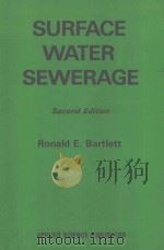 SURFACE WATER SEWERAGE SECOND EDITION PDF电子版封面 0853349258 RONALD E.BARTLETT