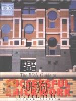 THE BDA GUIDE TO SUCCESSFUL BRICKWORK SECOND EDITION PDF电子版封面 0340758996