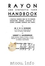 RAYON AND SYNTHETIC YARN HANDBOOK SECOND ENLARGED EDITION PDF电子版封面