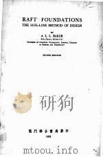 RAFT FOUNDATIONS:THE SOIL-LINE METHOD OF DESIGN SECOND EDITION（1951 PDF版）