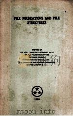 PILE FOUNDATIONS AND PILE STRUCTURES 1946 PDF电子版封面