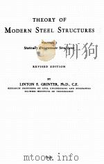 THEORY OF MODERN STEEL STRUCTURES VOLUME Ⅰ REVISED EDITION 1949 PDF电子版封面