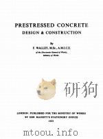 PRESTRESSED CONCRETE DESIGN & CONSTRUCTION（1953 PDF版）