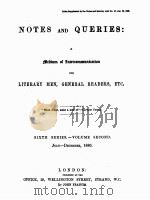 NOTES AND QUERIES SIXTH SERIES.-VOLUME SECOND 1880 PDF电子版封面 JOHN FRANCIS