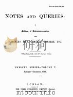 NOTES AND QUERIES TWELFTH SERIES.-VOLUME Ⅴ 1919 PDF电子版封面