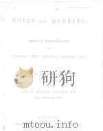 NOTES AND QUERIES NINTH SERIES.-VOLUME Ⅻ 1903 PDF电子版封面 JOHN C.FRANCIS