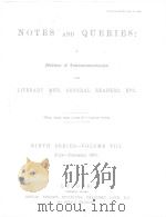 NOTES AND QUERIES NINTH SERIES.-VOLUME Ⅷ 1901 PDF电子版封面 JOHN C.FRANCIS