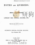 NOTES AND QUERIES SEVENTH SERIES.-VOLUME SECOND 1886 PDF电子版封面 JOHN C.FRANCIS