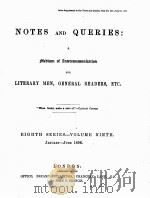 NOTES AND QUERIES EIGHTH SERIES.-VOLUME NINTH（1896 PDF版）