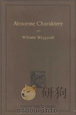 ABNORME CHARAKTERE IN DER DRAMATISCHEN LITERATUR 1910 PDF电子版封面
