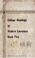 COLLEGE READINGS IN MODERN LITERATURE BOOK TWO 1947 PDF电子版封面