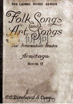 Folk Songs & Art Songs FOR INTERMEDIATE GRADES BOOK II.（1924 PDF版）