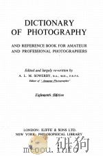 DICTIONARY OF PHOTOGRAPHY AND REFERENCE BOOK FOR AMATEUR AND PROFESSIONAL PHOTOGRAPHERS 18th ed.（1956 PDF版）