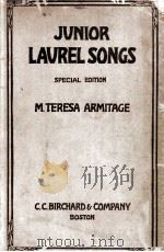 JUNIOR LAVREL SONGS SPECIAL EDITION（1917 PDF版）