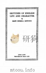 SKETCHES OF ENGLISH LIFE AND CHARACTER 1928 PDF电子版封面