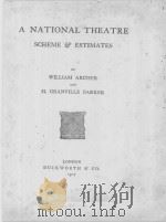 A NATIONAL THEATRE SCHEME & ESTIMATES 1907 PDF电子版封面
