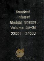 STANDARD INFRARED GRATING SPECTRA VOLUME 23-24 22001-24000 PDF电子版封面