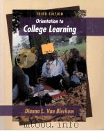 ORIENTATION TO COLLEGE LEARNIGN THIRD EDITION PDF电子版封面 0534572693 DIANNA L.VAN BLERKOM
