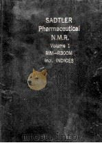 SADTLER PHARMACEUTICAL N.M.R.VOLUME 1 RIM-R300M INCL.INDICES PDF电子版封面