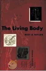 The Living Body BEST & TAYLOR FOURTH EDITION PDF电子版封面