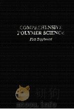 COMPREHENSIVE POLYMER SCIENCE First Supplement PDF电子版封面