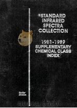 STANDARD SPECTRA COLLECTION 1981-1989 SUPPLEMENTARY CHEMICAL CLASS INDEX PDF电子版封面 0845601563