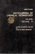 ENCYCLOPEDIA OF CHEMICAL TECHNOLOGY THIRD EDITION VOLUME 11 PDF电子版封面 0471020648