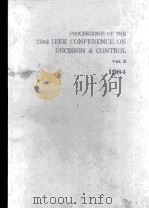 PROCEEDINGS OF THE 23rd IEEE CONFERENCE ON DECISION & CONTROL Vol.2 1984（ PDF版）