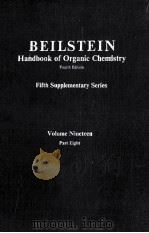 BEILSTEIN HANDBOOK OF ORGANIC CHEMISTRY FIFTH SUPPLEMENTARY SERIES VOLUME NINETENN PART EIGHT FOURTH（ PDF版）