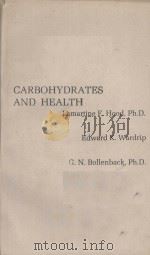 CARBOHYDRATES AND HEALTH PDF电子版封面 0870552236 LAMARTINE F.HOOD EDWARD K.WAR